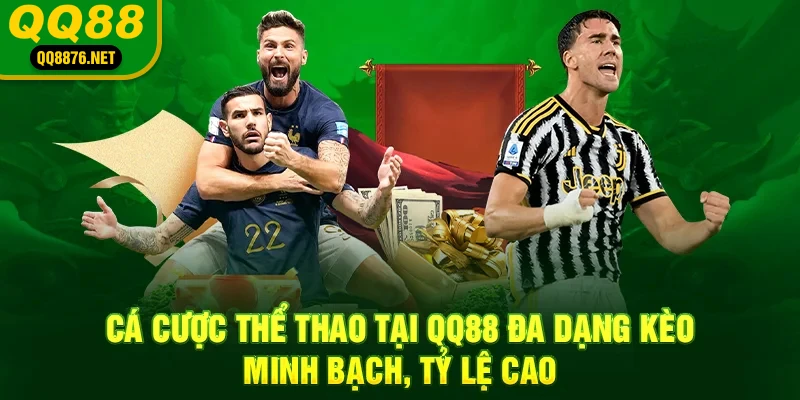 QQ88 - Trang Chủ Chính Thức QQ88.Com - Đăng Ký - Khuyến Mãi 88k 38 Cá cược thể thao tại qq88 đa dạng kèo, minh bạch, tỷ lệ cao